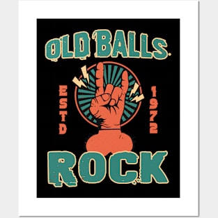 Old Balls 50th Birthday Rock Since 1974 B-day Gift For Men Dad Posters and Art